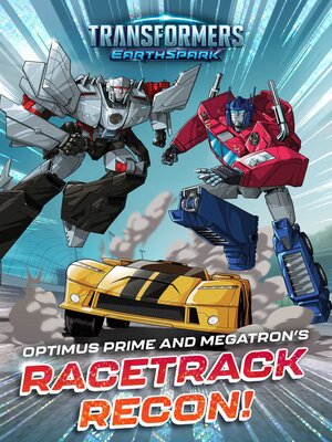 cover image of Optimus Prime and Megatron's Racetrack Recon!